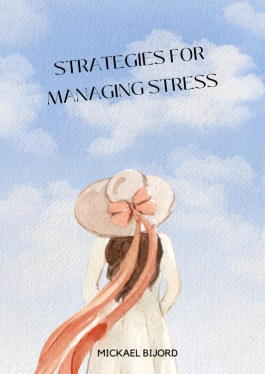 Strategies For Managing Stress